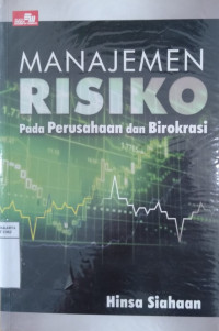 Manajemen risiko pada perusahaan dan birokrasi