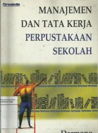 Manajemen dan tata kerja perpustakaan sekolah