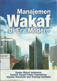 Manajemen wakaf di era modern