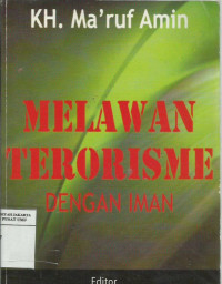 Melawan terorisme dengan iman