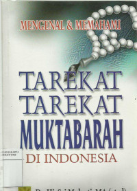 mengenal dan memahami tarekat-tarekat muktabarah di Indonesia