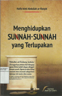 Menghidupkan sunnah-sunnah Yang Terlupakan