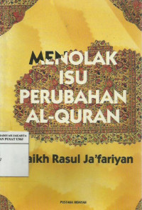 Menolak isu perubahan AL-Quran