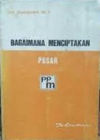 Bagaimana mentjiptakan pasar