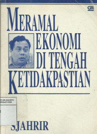 Meramal ekonomi di tengah ketidakpastian