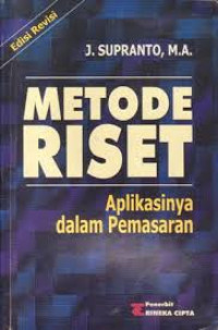 Metode riset : aplikasinya dalam pemasaran