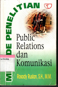 Metode Penelitian Public Relations dan Komunikasi