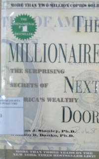 The millionaire next door: the surprising secrets of America's wealthy