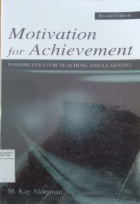 Motivation for achievement: possibilities for teaching and learning