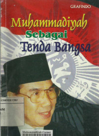 Muhammadiyah Sebagai Tenda Bangsa