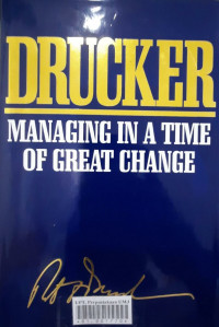 Managing in a time of great change