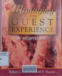 Managing the guest experience in hospitality