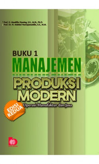 Buku 1 manajemen produksi modern: operasi manufaktur dan jasa