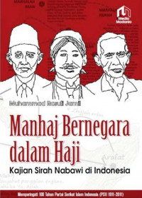 Manhaj bernegara dalam haji: kajian sirah nabawi di Indonesia