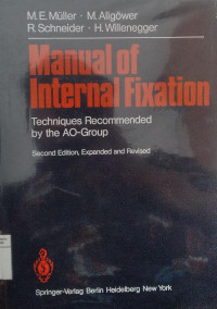 Manual of internal fixation: techniques recommended by the AO group