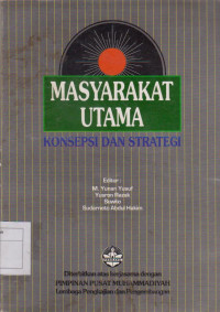 Masyarakat utama : konsepsi dan strategi