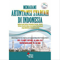 Memahami akuntansi syariah di Indonesia