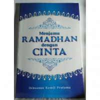 Menjamu Ramadhan dengan Cinta