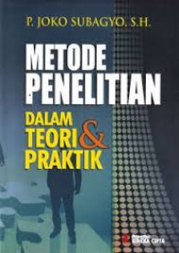 Metode penelitian dalam teori dan peraktik