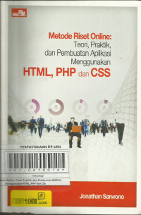 Metode Riset Online : Teori, Praktik, dan pembuatan Aplikasi Menggunakan HTMl, PHP dan CSS