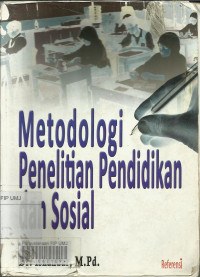 Metodologi Penelitian Pendidikan Dan Sosial