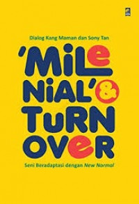 Milenial&Turnover : seni beradaptasi dengan new normal