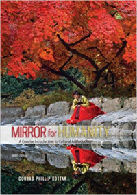 Mirror for humanity : a concise introduction to cultural anthropology