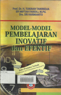 Model model pembelajaran inovatif dan efektif