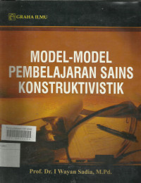 Model-model pembelajaran sains konstruktivistik