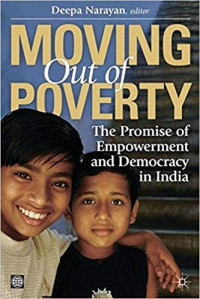 Moving out of poverty volume 3:  the promise of empowerment and democracy in India