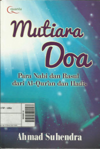 Mutiara Doa para Nabi dan Rasul dari Al-Qur'an dan Rasul