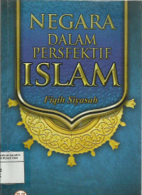 Negara dalam perspektif Islam (fiqih siyasah)