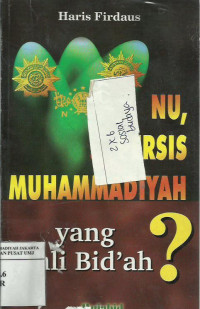 NU, Persis atau Muhammadiyah yang ahli bid'ah?