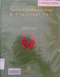 Neuro-ophthalmology: a practical tex