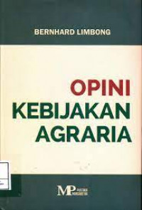 Opini kebijakan agraria