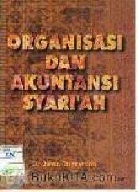 Organisasi dan akuntansi syari'ah