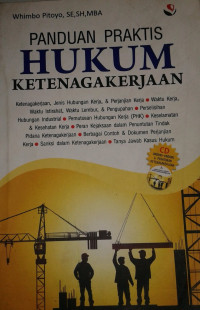 Panduan praktis hukum ketenagakerjaan