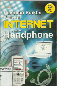 Panduan praktis koneksi internet dengan handphone