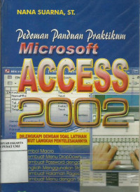 Pedoman panduan praktikum microsoft access 2002