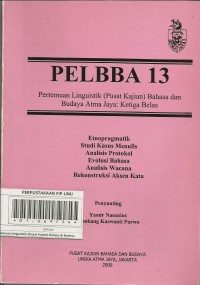 Pelbba 13 Pertemuan Lingusistik (Pusat Kajian) Bahasa & Budaya