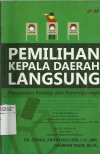 Pemilihan kepala daerah langsung: penguatan konsep dan penerapannya