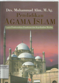 Pendidikan Agama Islam: Upaya Pembentukan Pemikiran dan Kepribadian