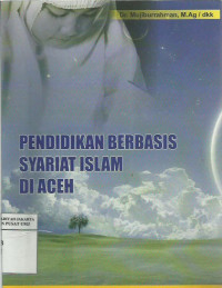 Pendidikan berbasis syariat Islam di Aceh