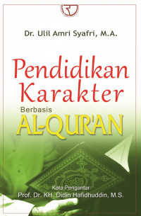 Pendidikan karakter berbasis Al-Qur'an