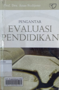 Pengantar evaluasi pendidikan