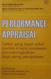 Performance appraisal: sistem yang tepat untuk menilai kinerja karyawan dan meningkatkan daya saing perusahaan