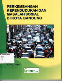 Perkembangan Kependudukan dan Masalah Sosial di Kota Bandung