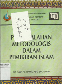 Permasalahan metodologis dalam pemikiran Islam