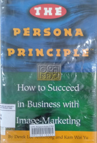 The persona principle: how to succeed in business with image-marketing