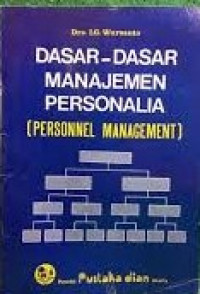 Dasar-dasar manajemen personalia (personnel management)